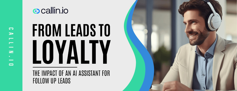 AI assistant for follow up leads || AI call answering||callin.io